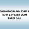 2019 GEOGRAPHY FORM 4-TERM 1 OPENER EXAM-PAPER 2-01