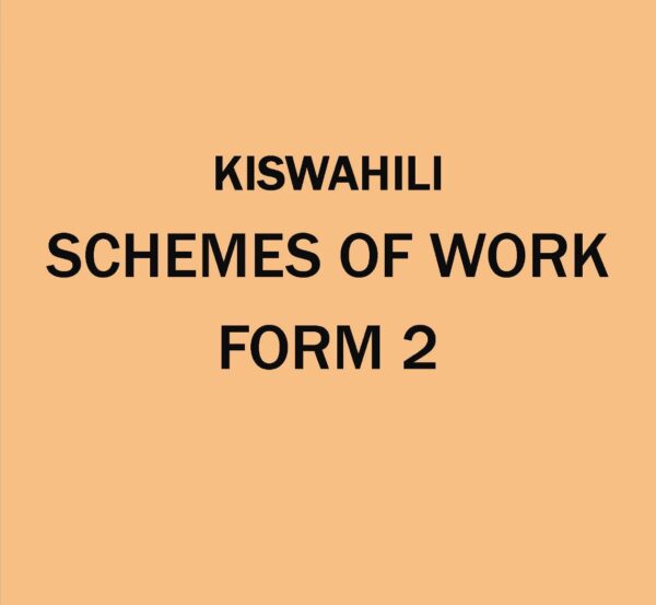 Form 2- Kiswahili - Schemes of work