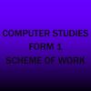 Form 1 -Computer Studies-Scheme of work