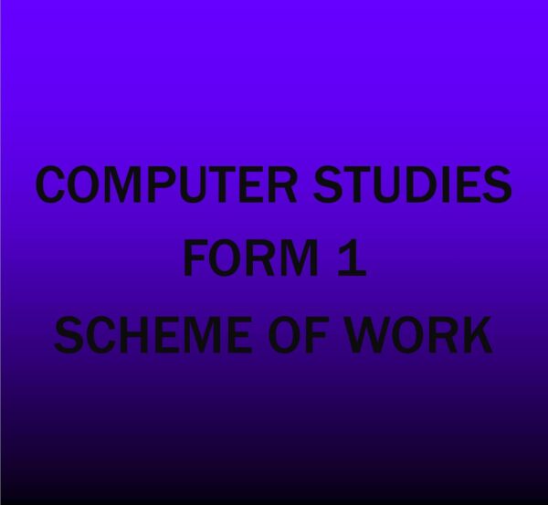 Form 1 -Computer Studies-Scheme of work