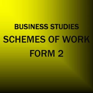 Form 2-business studies -Scheme of work